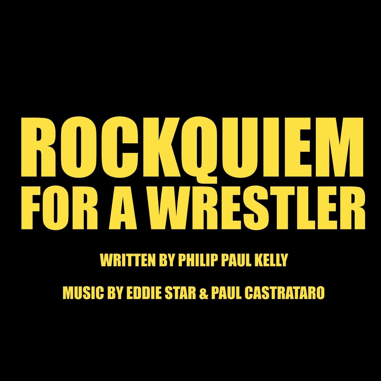 Rockquiem For A Wrestler Cast Recording CD - Philip Paul Kelly